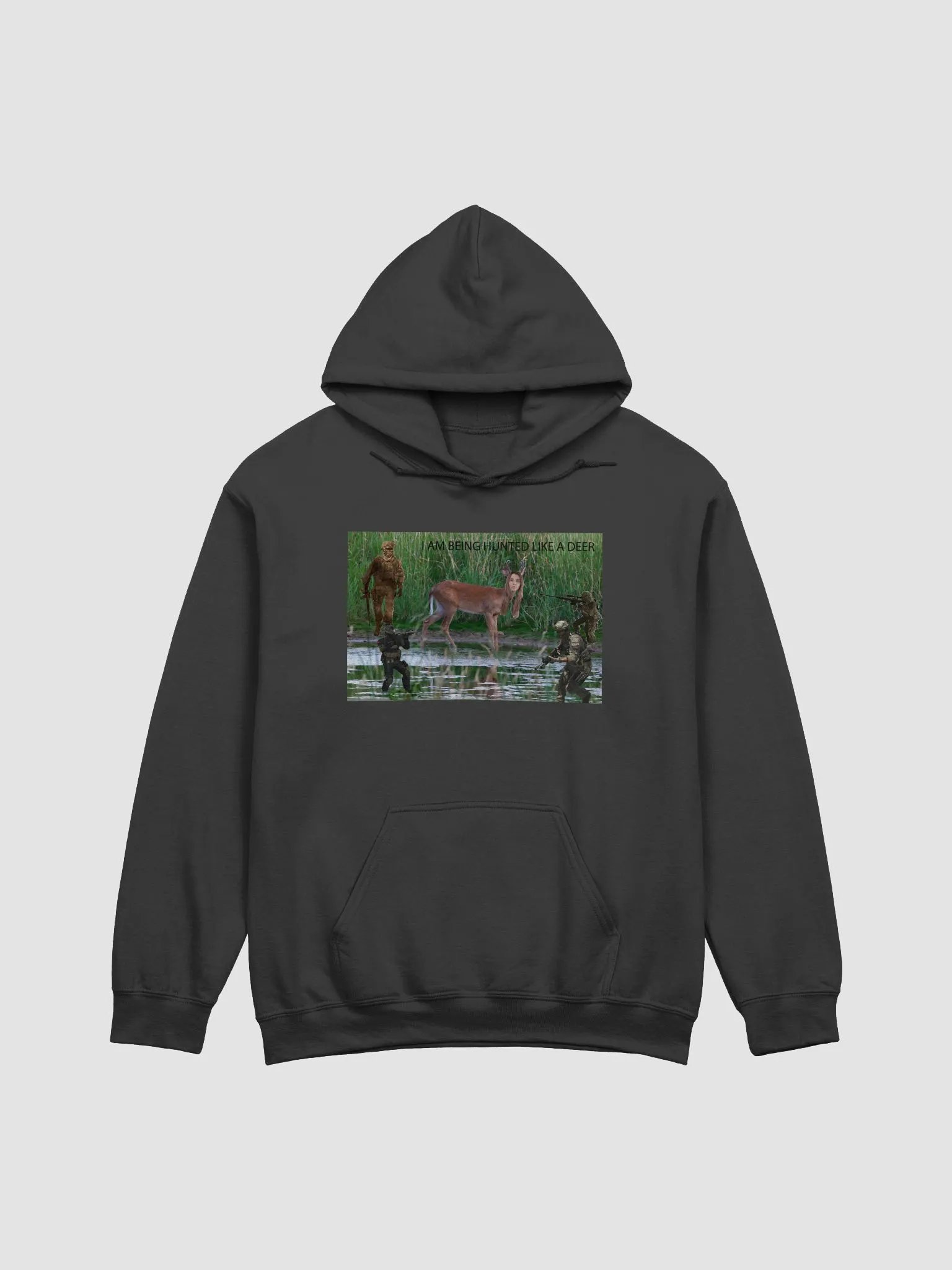 I AM BEING HUNTED LIKE A DEER product image (1)