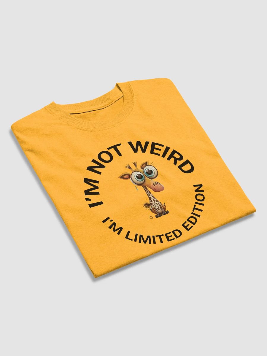I’M NOT WEIRD, I’M LIMITED EDITION product image (12)