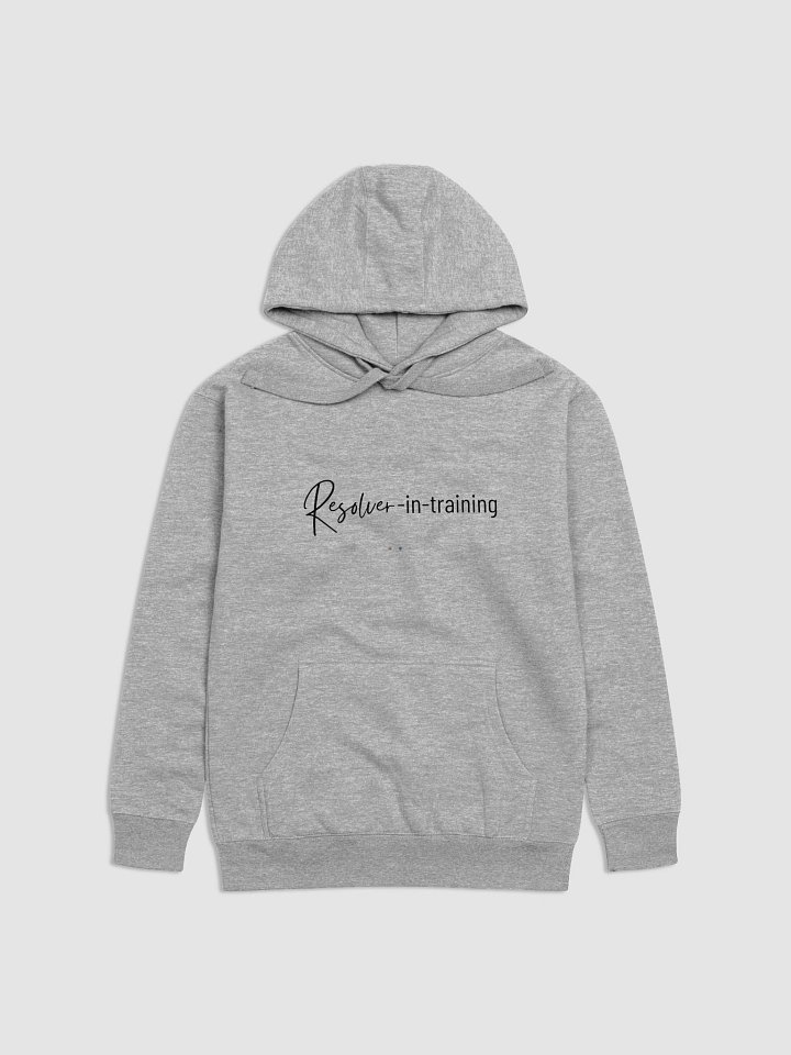 Resolver-in-Training Hoodie product image (1)