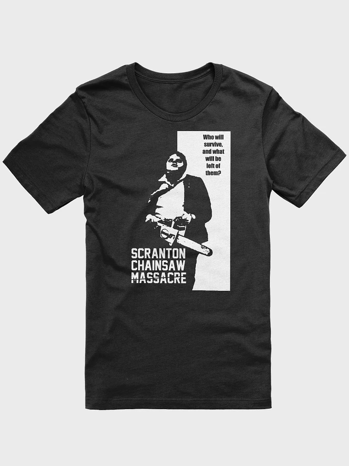 Scranton Chainsaw Massacre (Comfort) product image (1)