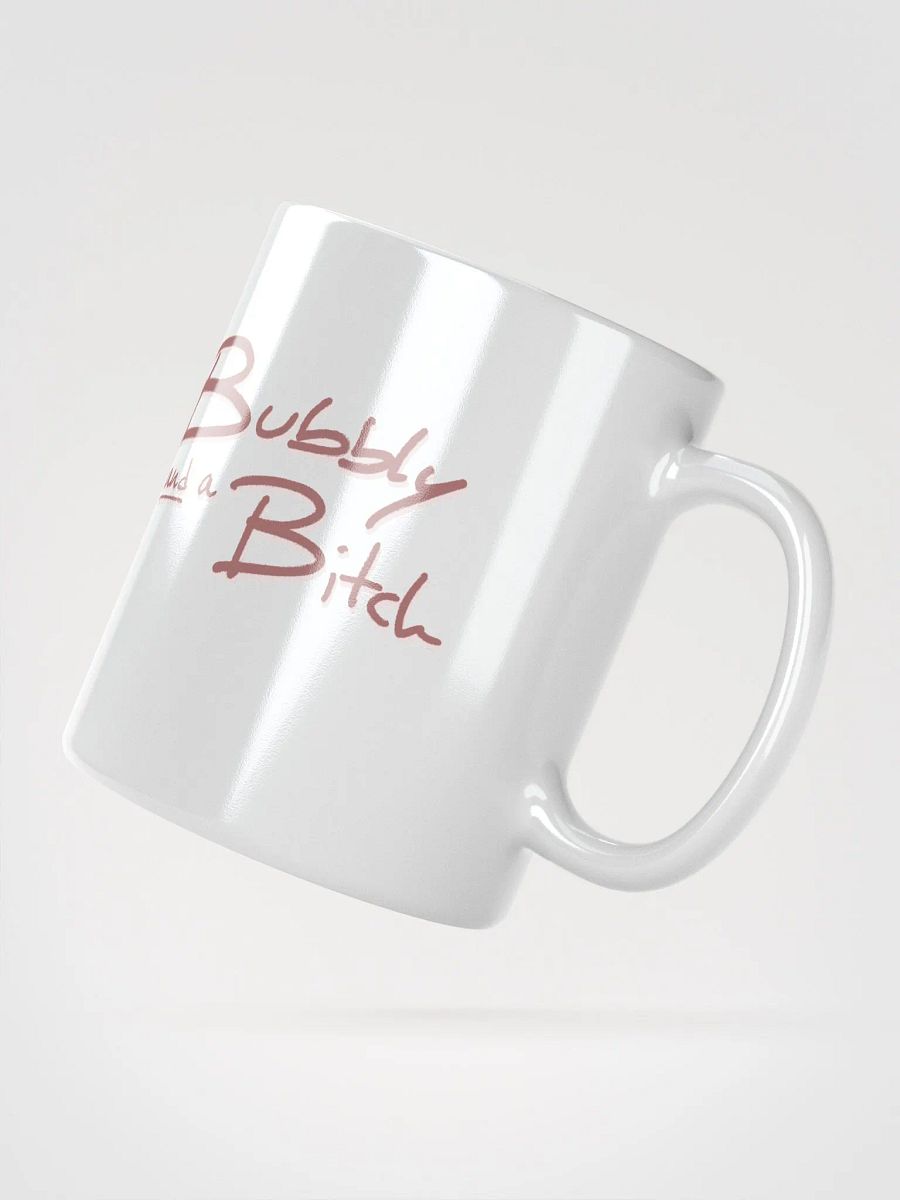 Bubbly and a B*tch (mauve shadow design) mug product image (4)