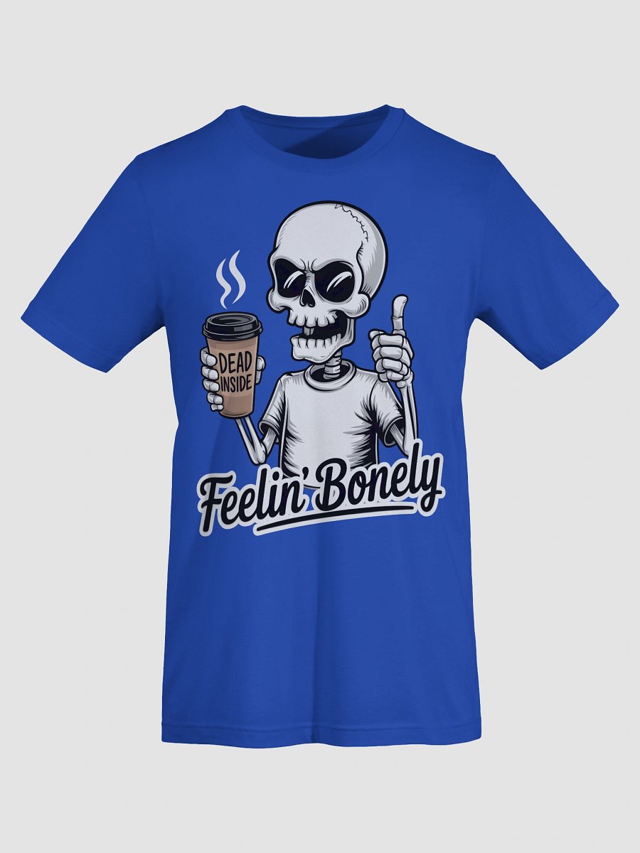 Feelin Bonely Brewed Tee product image (74)