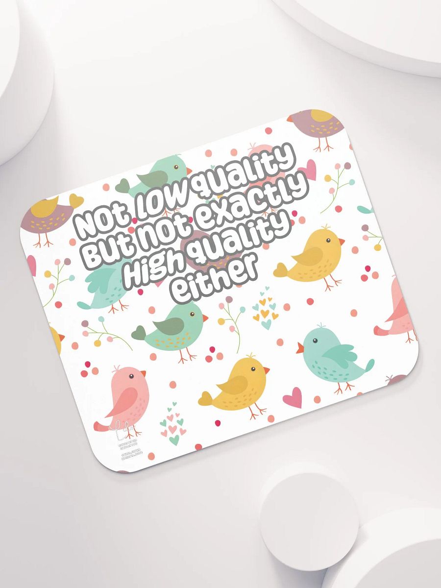 Not Low Quality Medium Mouse Mat - birds product image (7)