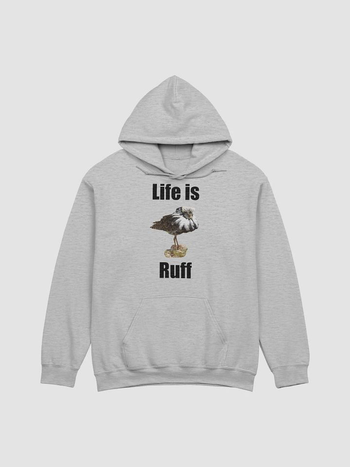 Life is Ruff Hoodie product image (1)