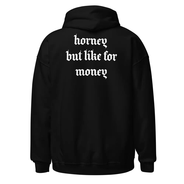 HORNEY BUT LIKE FOR MONEY product image (1)