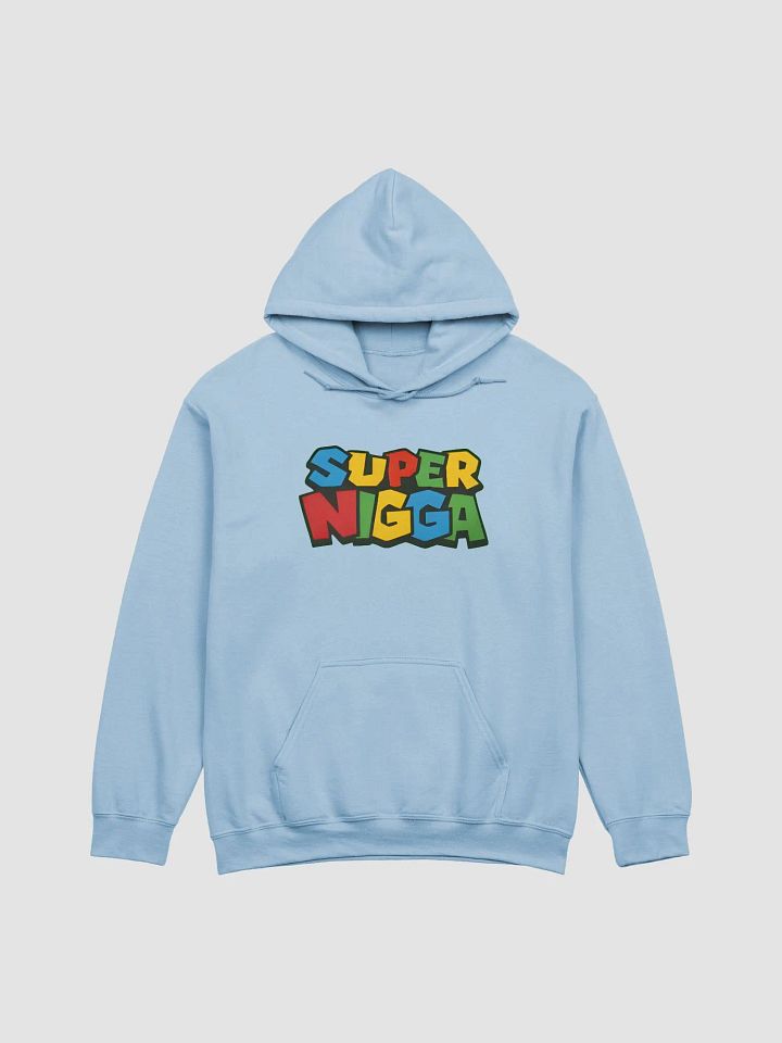 Super Ni*ga Hoodie product image (1)