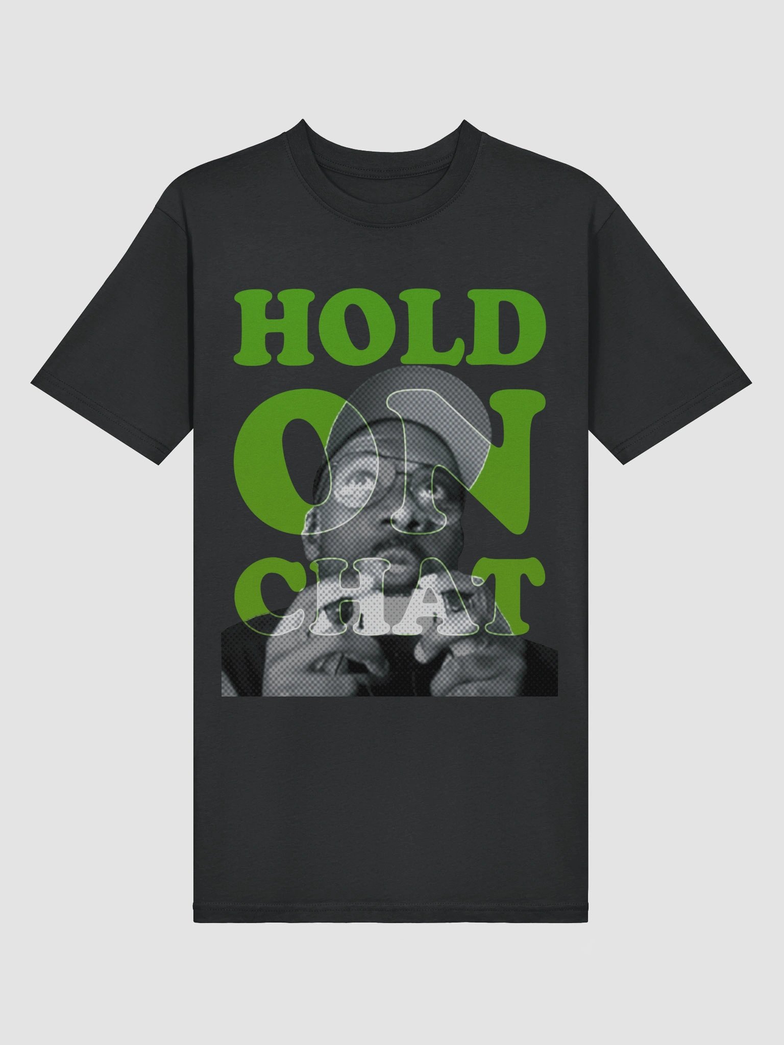 Hold On Chat - Green T-Shirt product image (5)