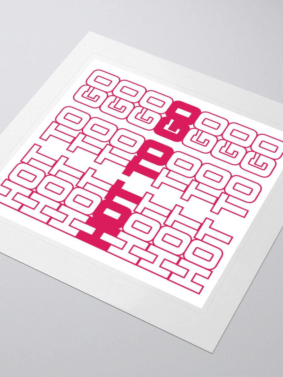 HOT TO GO Sticker product image (4)