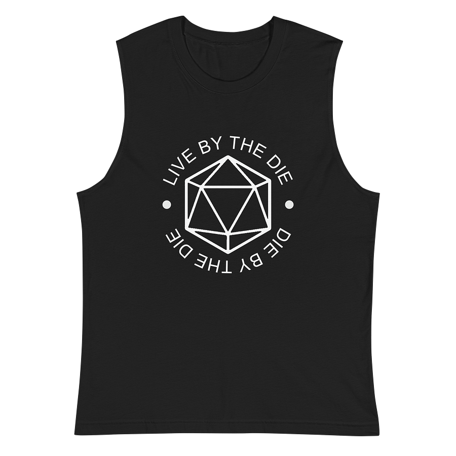 Live by the Die, Die by the Die - Muscle Tank (Black) product image (2)