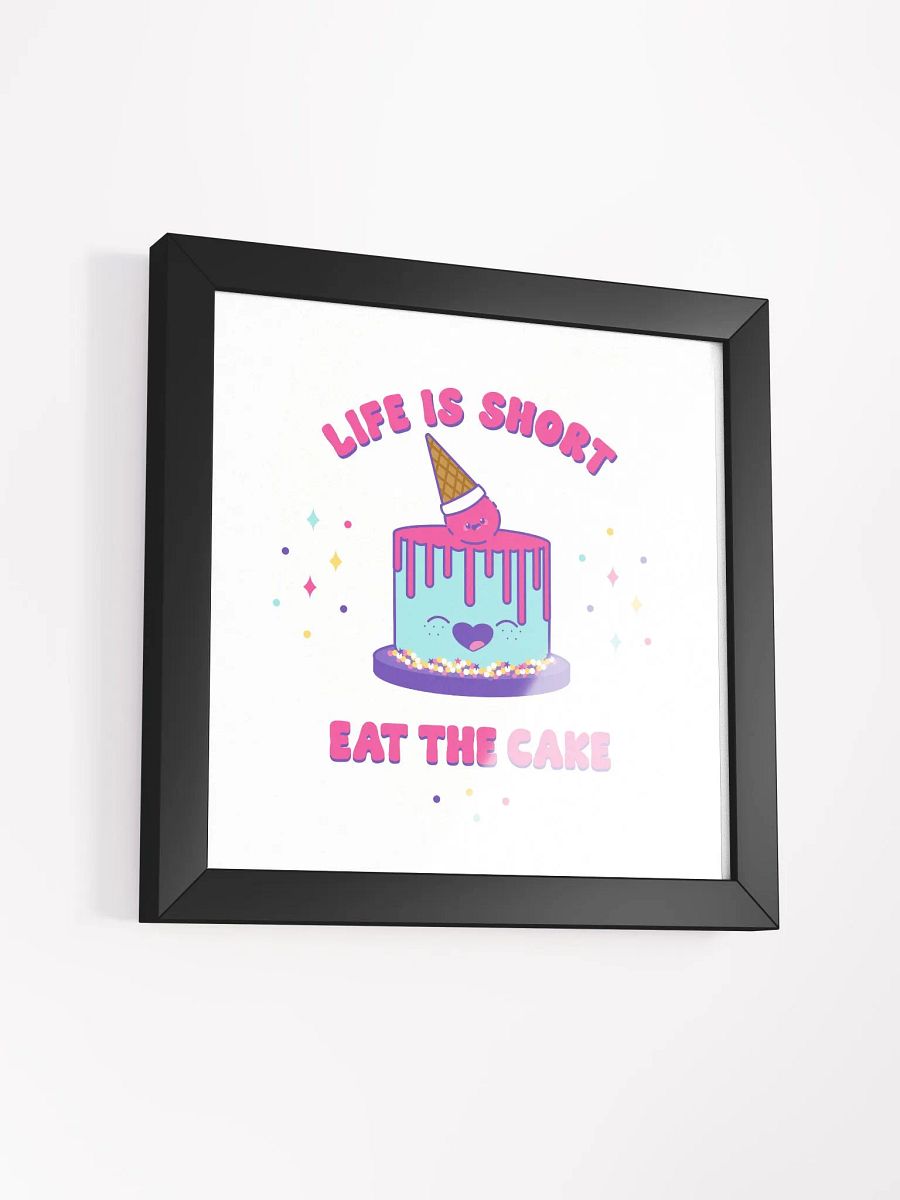 Life is Short Eat the Cake Framed Wall Art Print product image (19)
