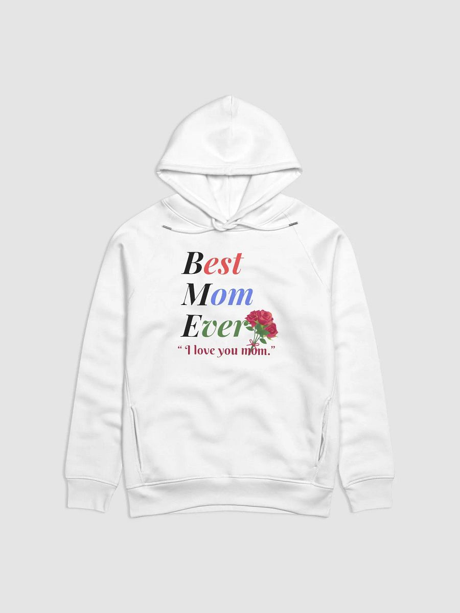 Best Mom Ever Stanley/Stella Eco Hoodie product image (1)