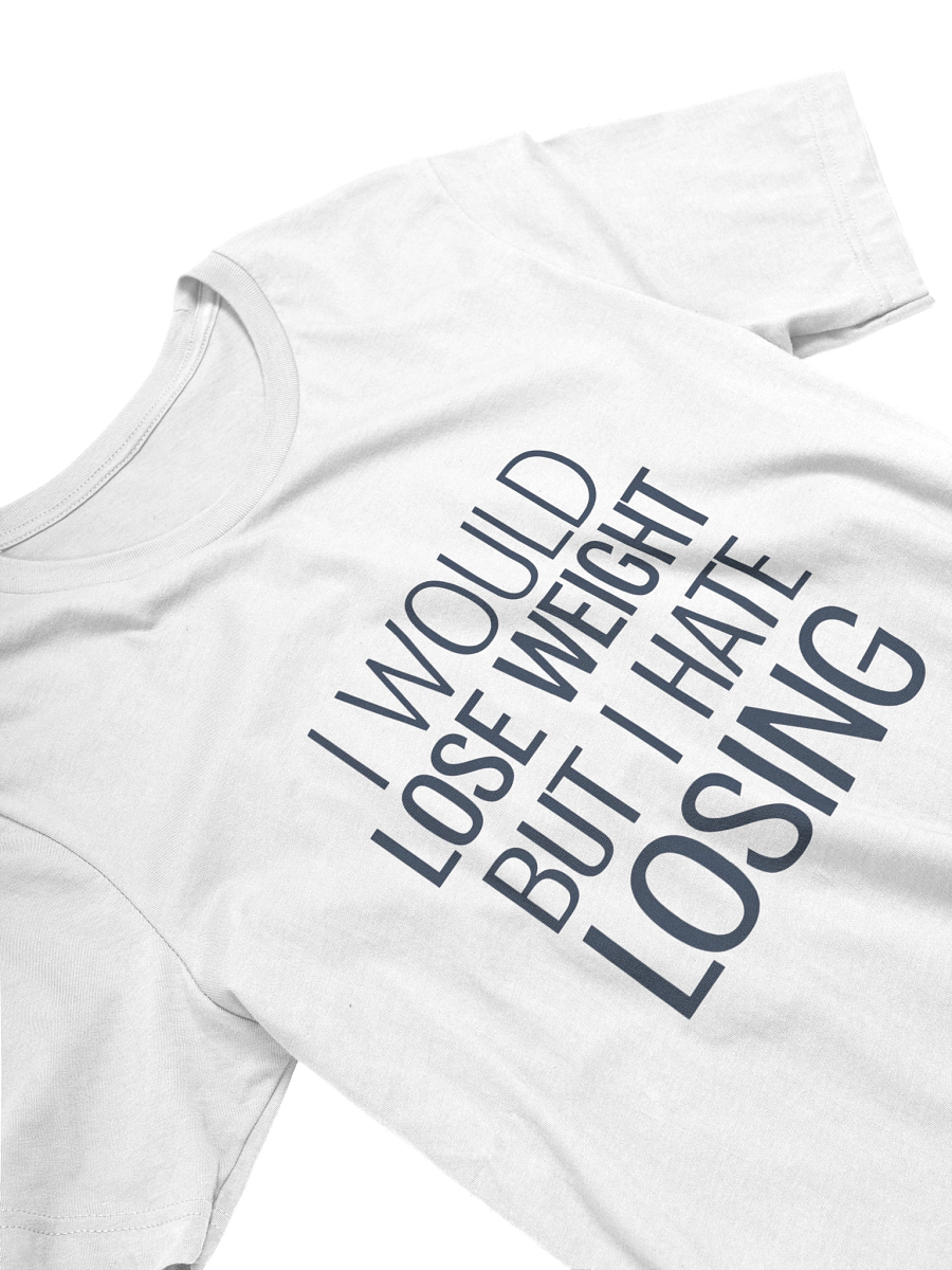 I HATE LOSING product image (3)