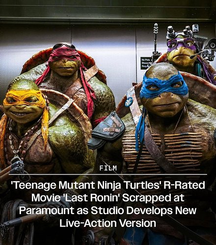 Live Action Last Ronin would have killed it at the box office !! 

Anyone else pissed ?