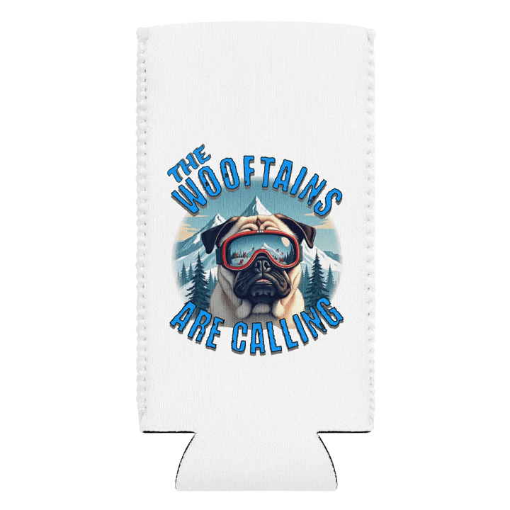 The Wooftains Are Calling Dog Pug Skiing Coozie Can Cooler product image (2)