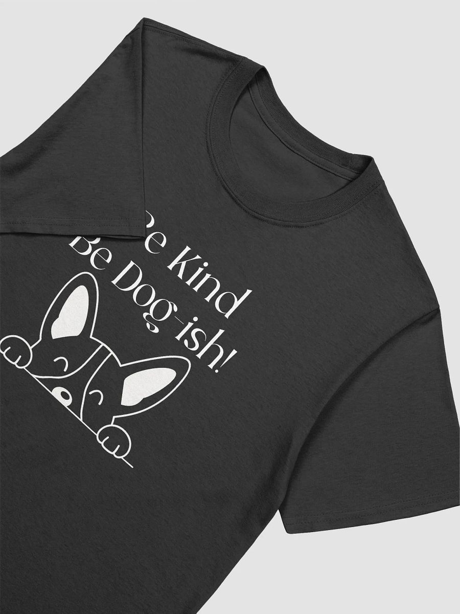 Dog-themed Apparel, Be Kind, Be Dogish product image (3)
