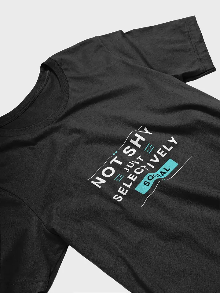 NOT SHY Unisex T-Shirt product image (2)