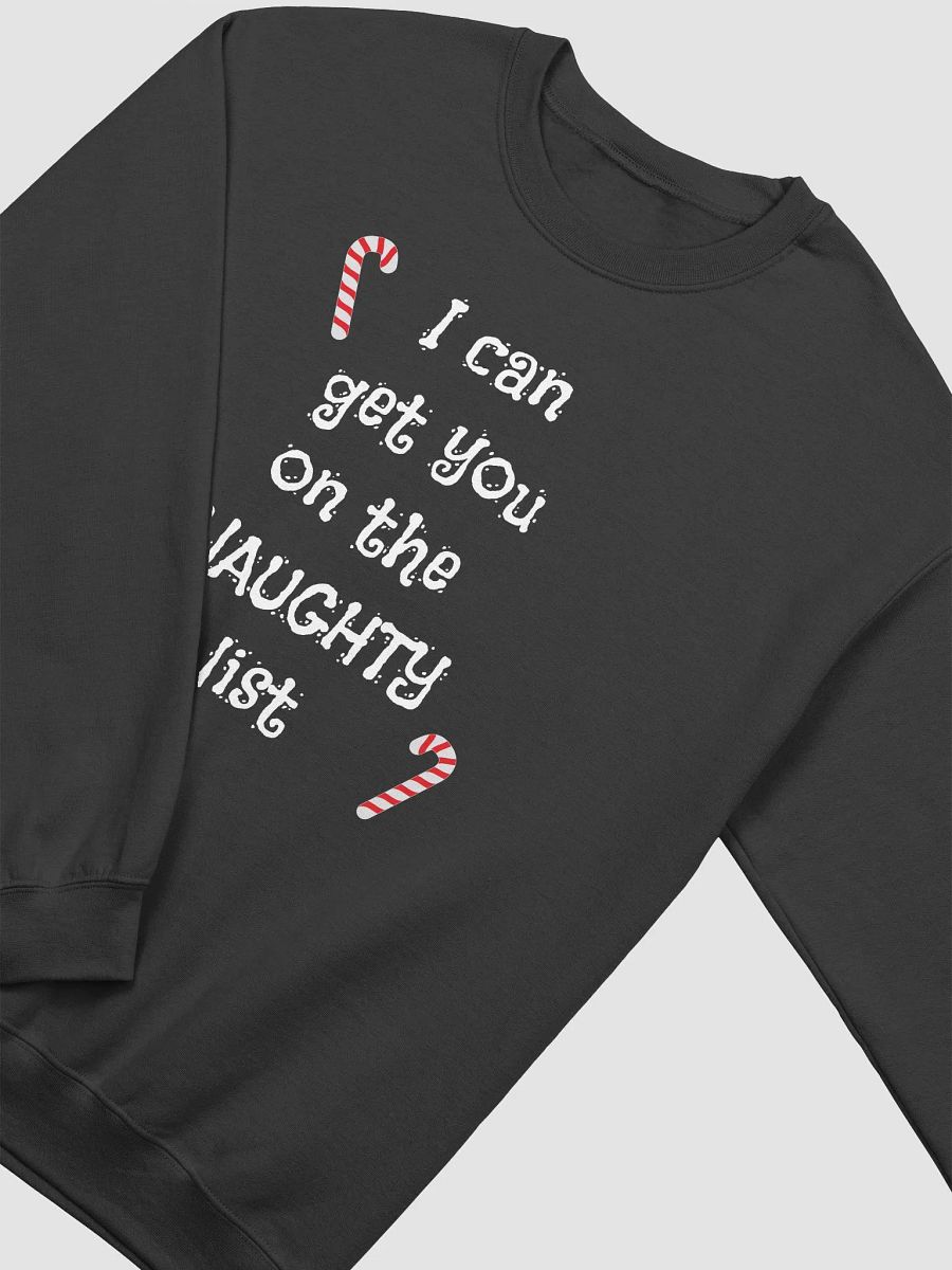 I Can Get You on the Naughty List Sweatshirt product image (6)