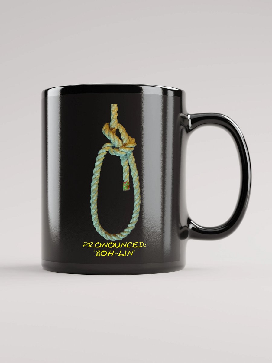 Bowline Knot - Pronounced (Boh-lin) Black Mug product image (1)