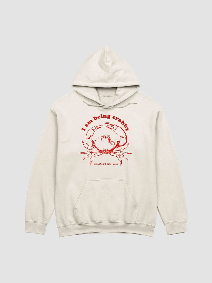 I am being crabby Hoodie product image (1)