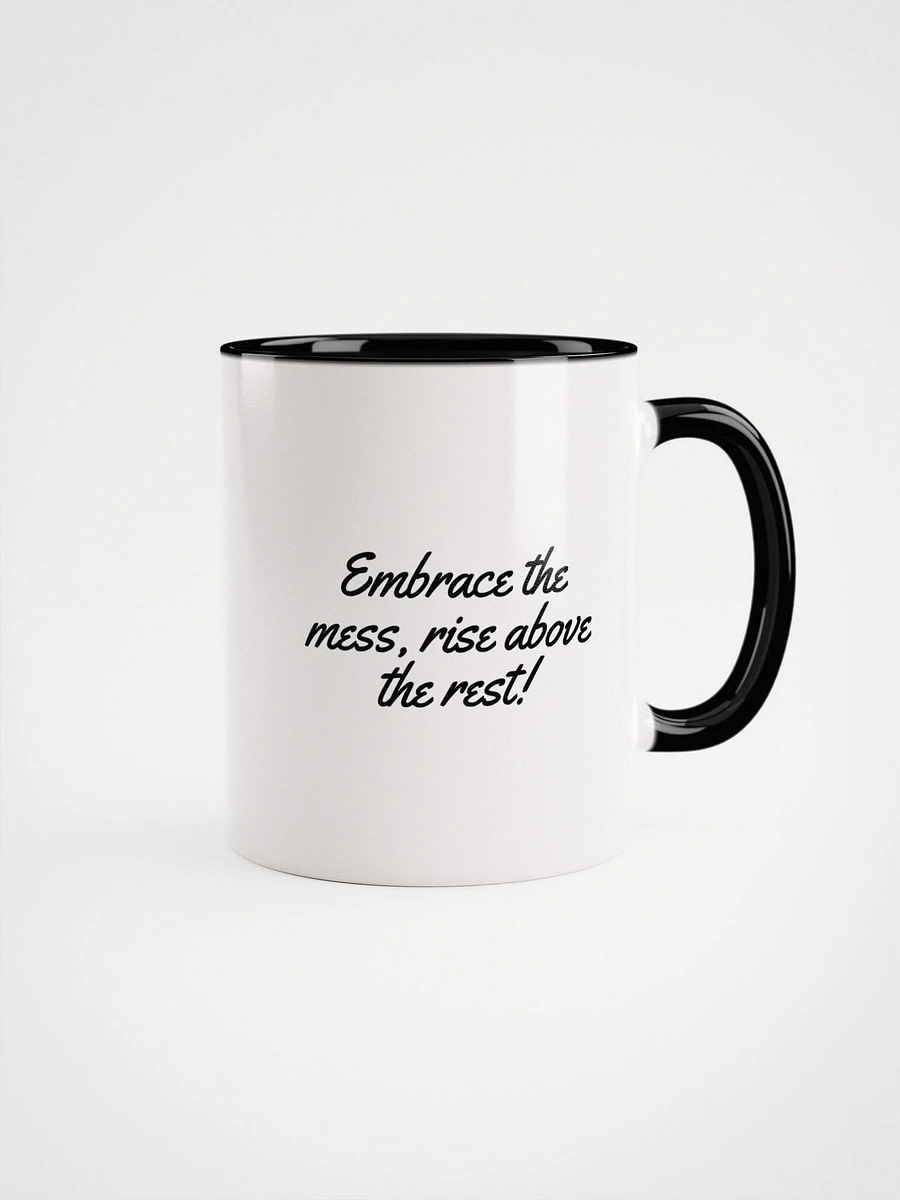 Embrace the Mess, Rise Above the Rest! - Rising Phoenix Mug product image (3)