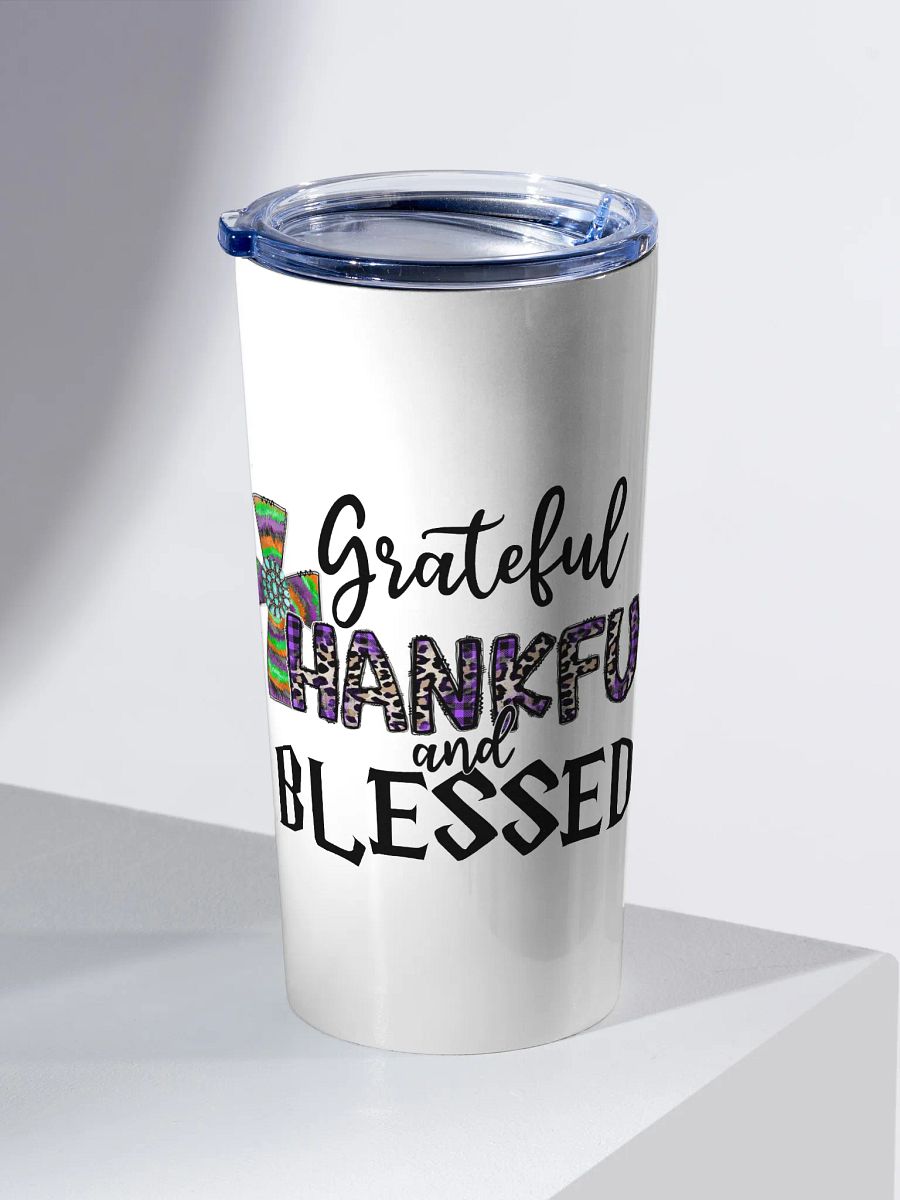 Grateful, Thankful & Blessed - Adult Tumbler product image (2)