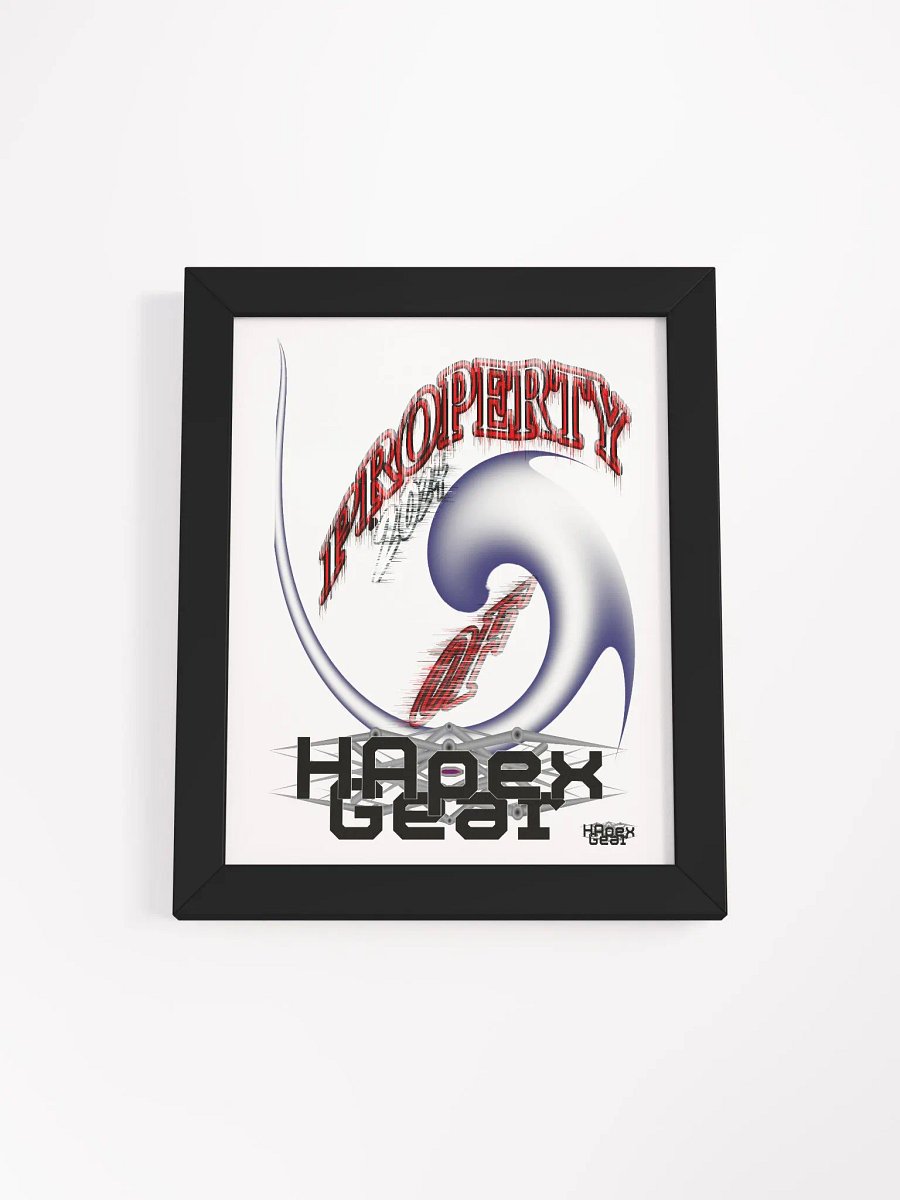 Framed - High-Quality Poster - Property Of HApex Gear 2024 product image (1)