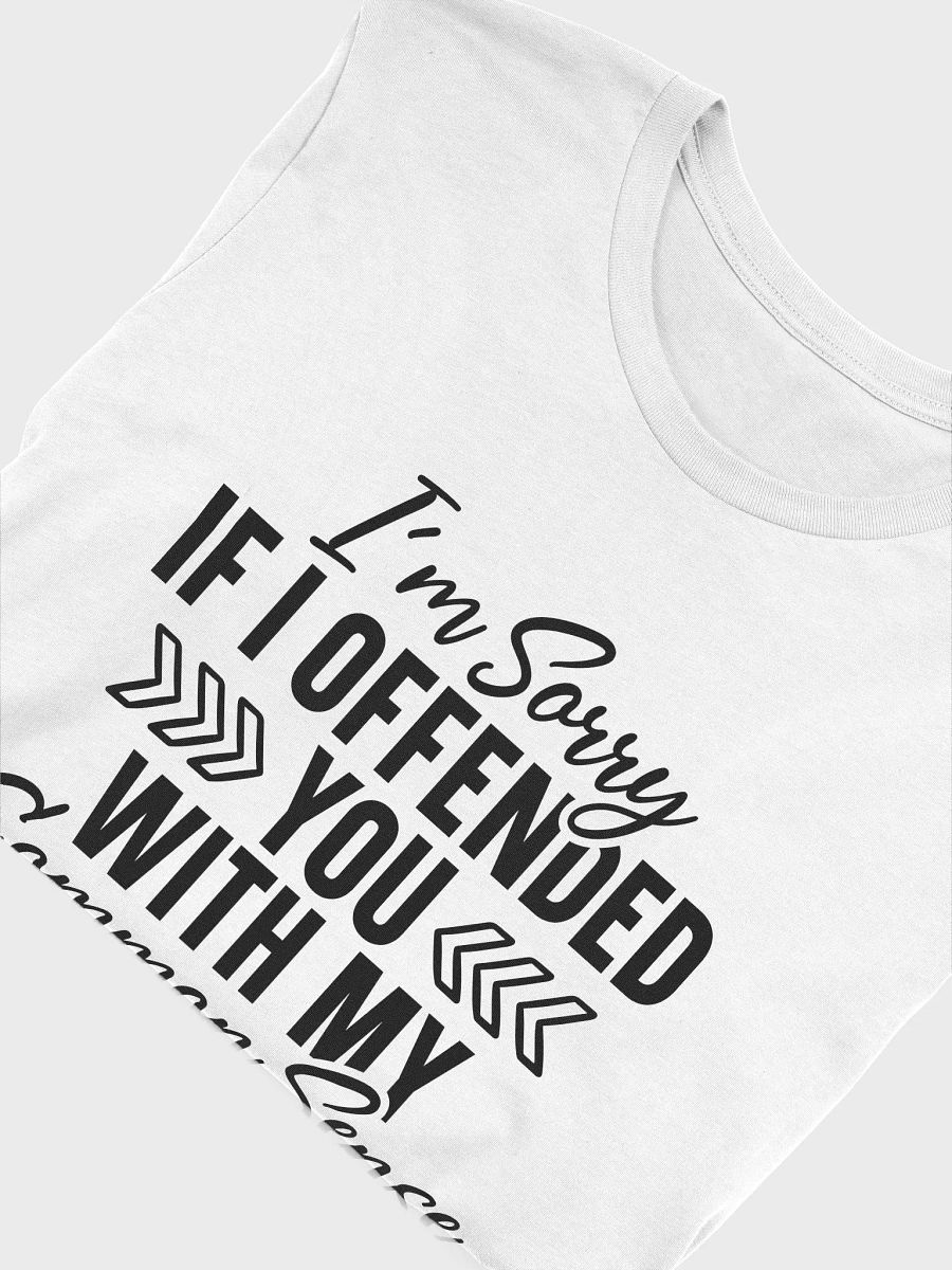 Im Sorry If I Offended You With My Common Sense Women White T-Shirt product image (6)