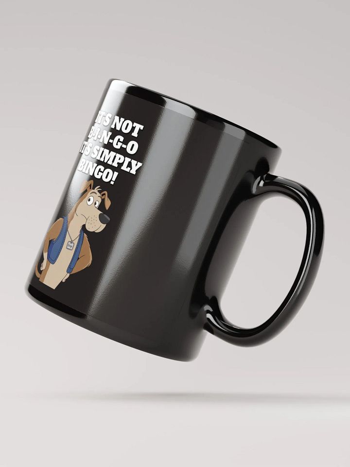It's Not B-I-N-G-O, It's Simply Bingo. Funny Black Coffee Mug product image (4)
