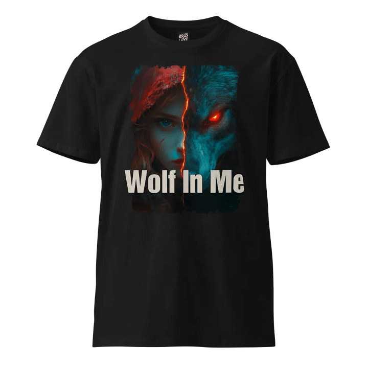 Wolf In Me – Embrace Your Wild Spirit T-Shirt product image (1)