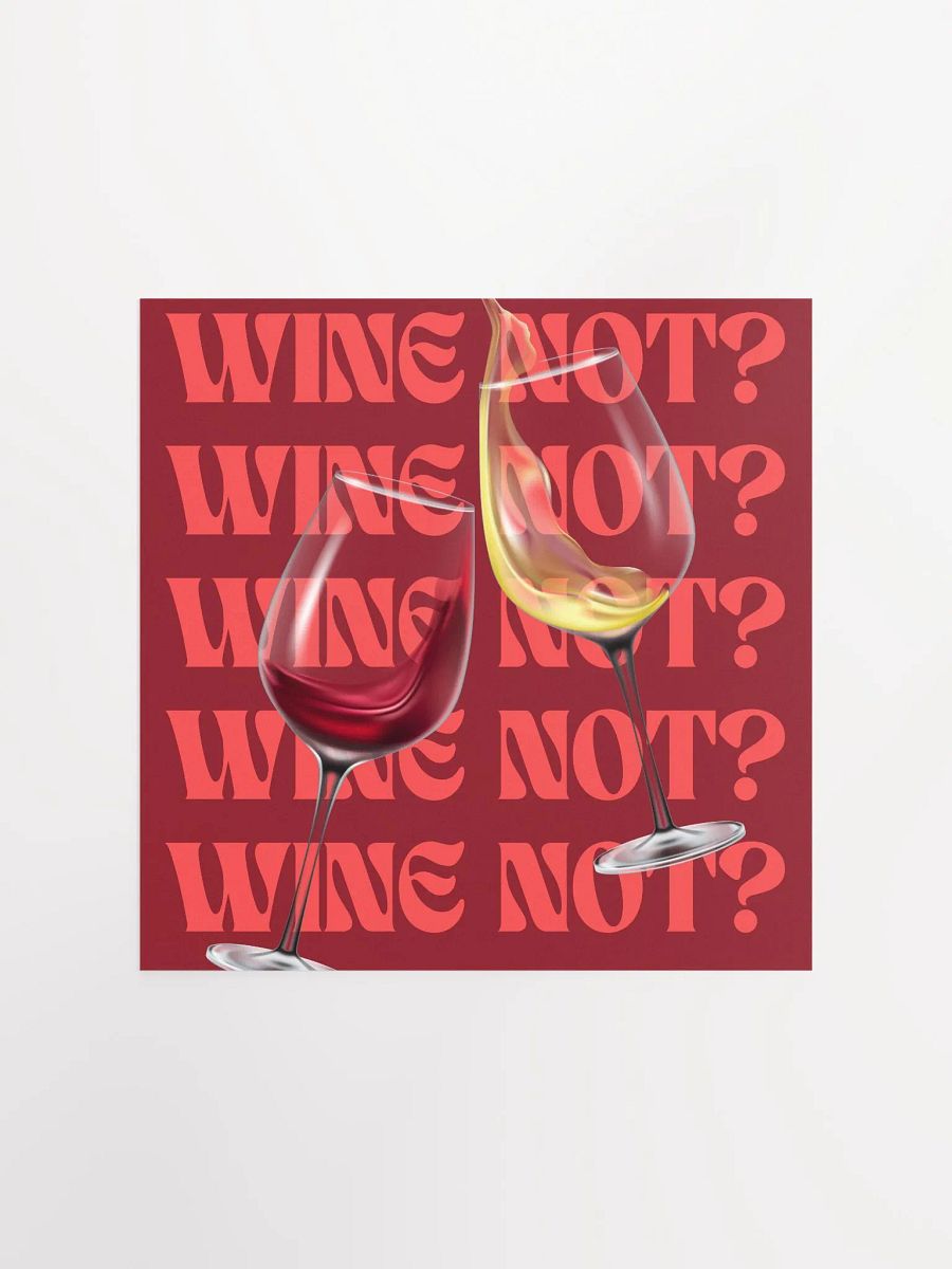WINE NOT? - POSTER product image (1)
