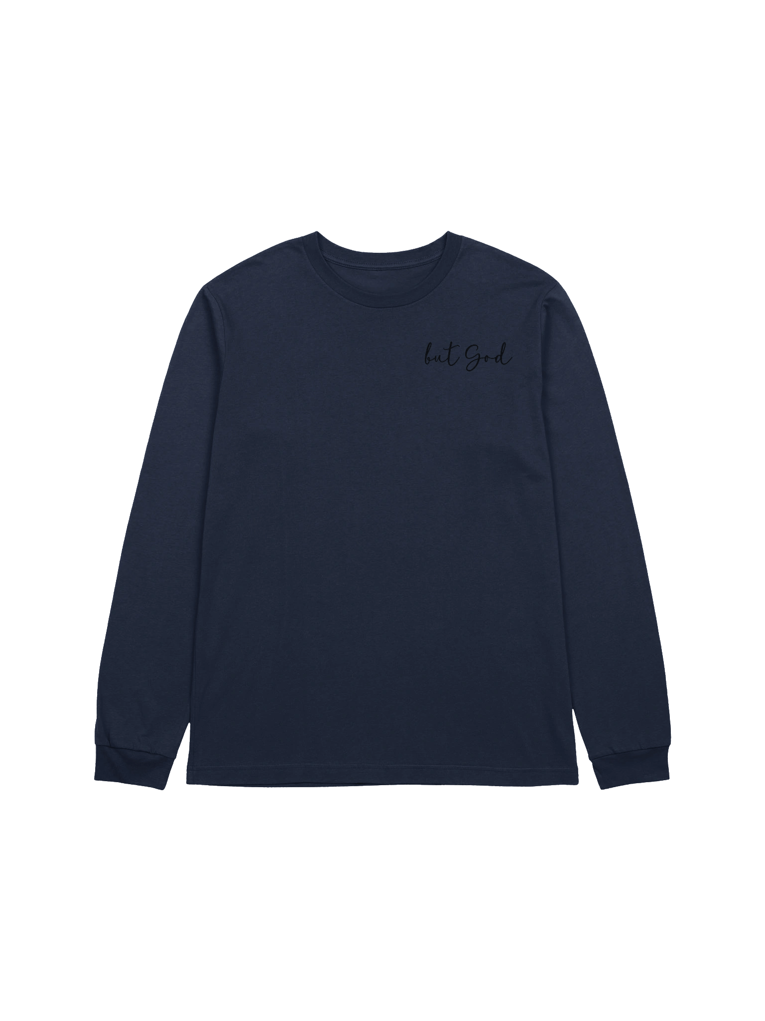 But God Crewneck Long Sleeve T-Shirt product image (1)