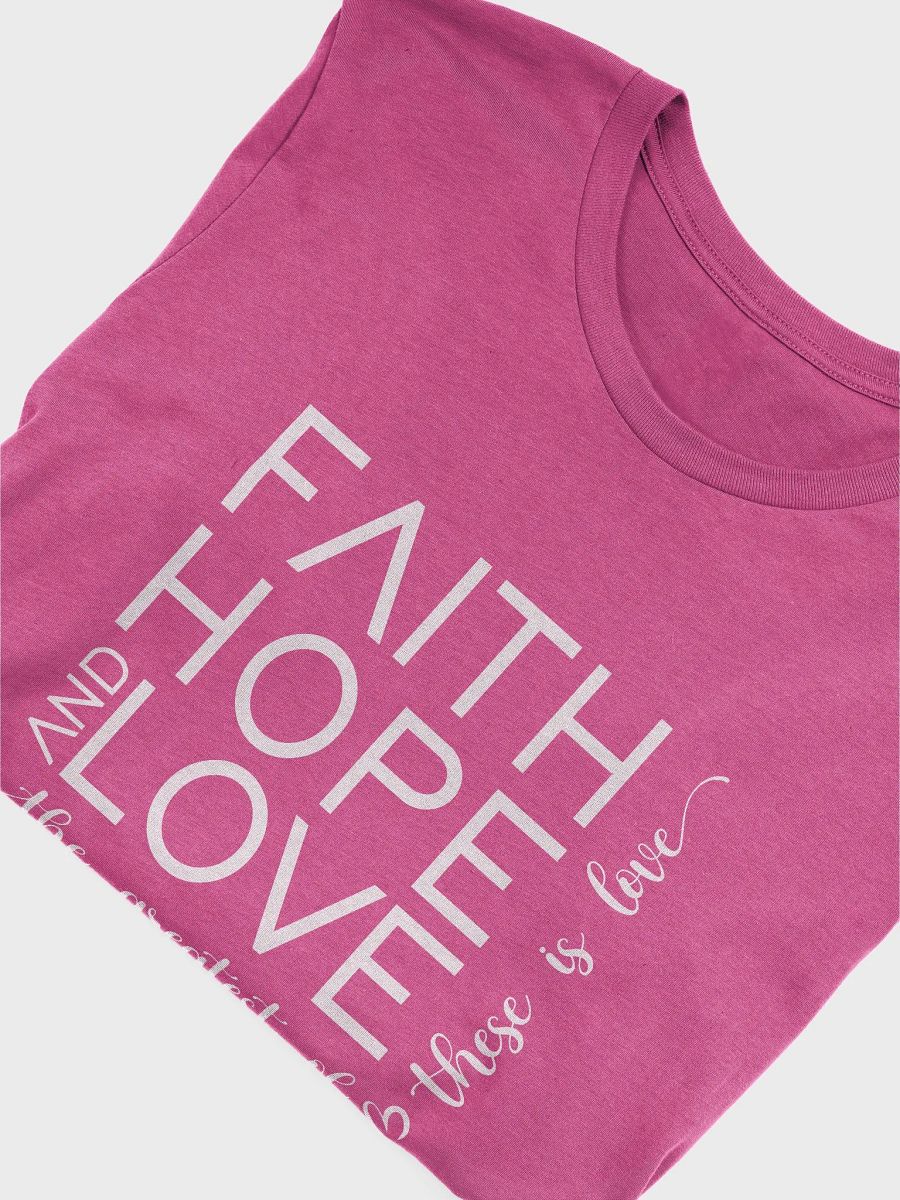 Faith Hope & Love T-Shirt product image (5)