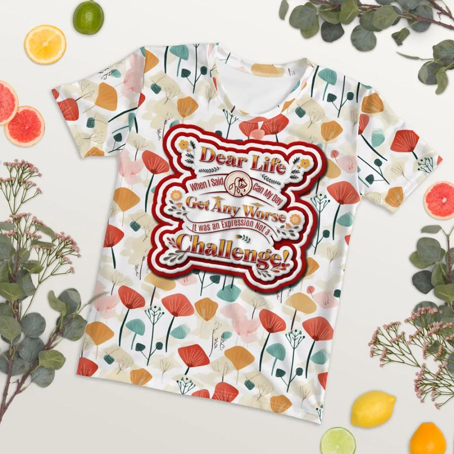 Funny Life Quote All Over Print T-shirt product image (5)