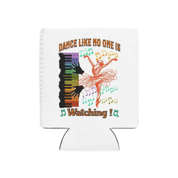 Dance Like No One Is Watching Ballet Inspired Can Cooler product image (1)