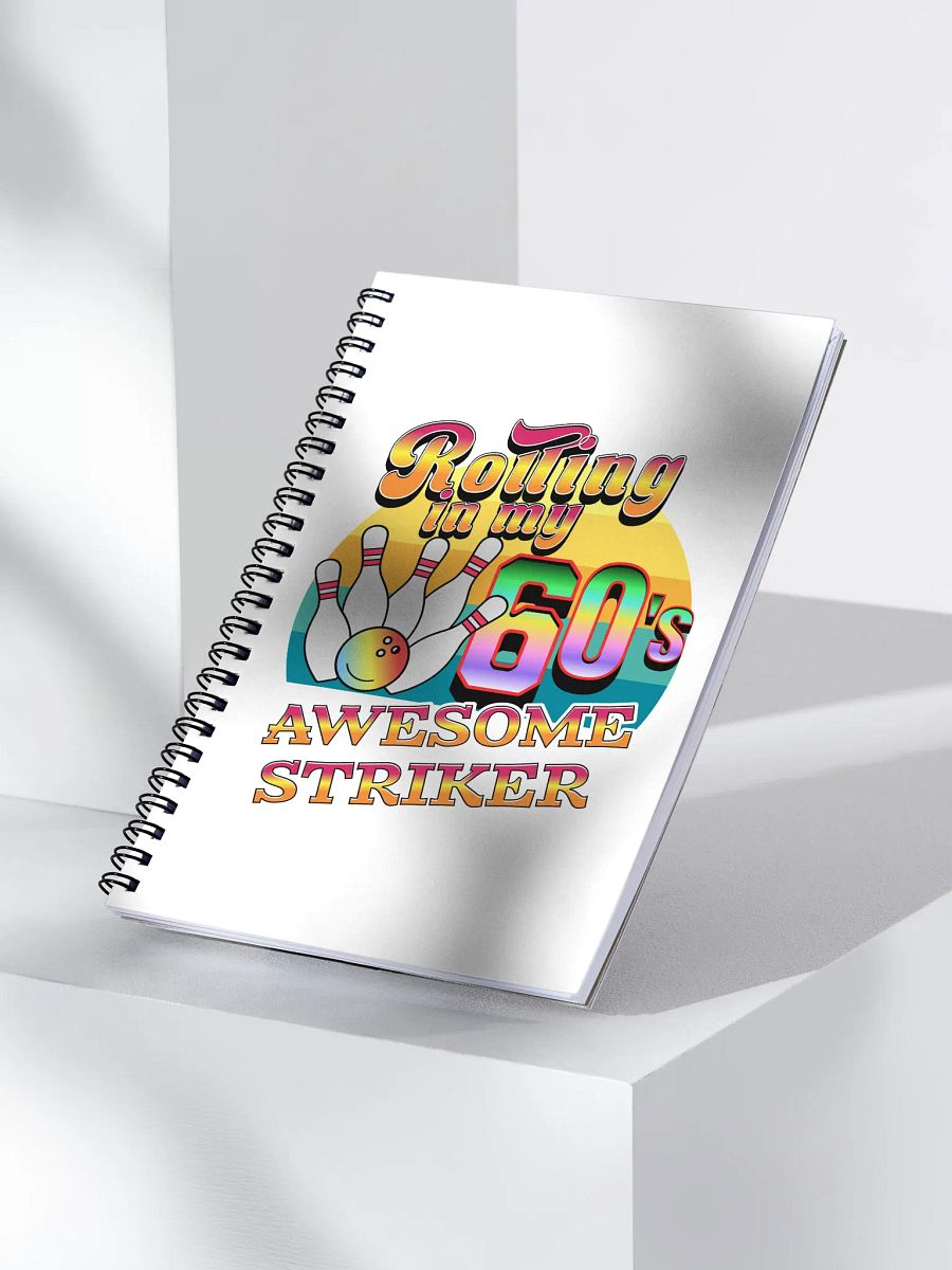 Rolling In My 60s Awesome Striker Bowling Retro Spiral Notebook product image (3)