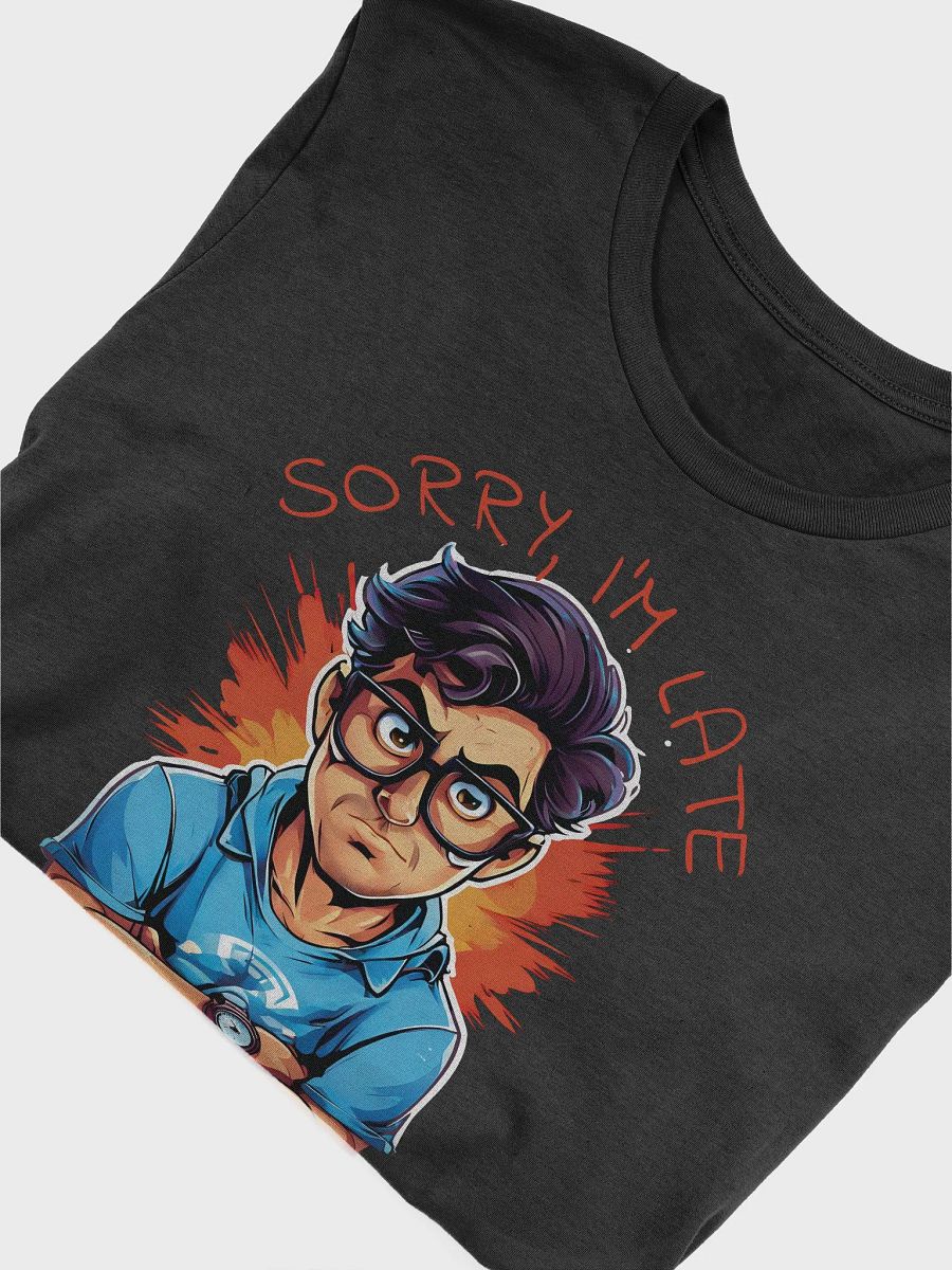 Sorry, I'm Late. I Didn't Want to Come Funny Bella Canvas 3001 Super Soft T-Shirt – Perfect for Humor Lovers product image (5)