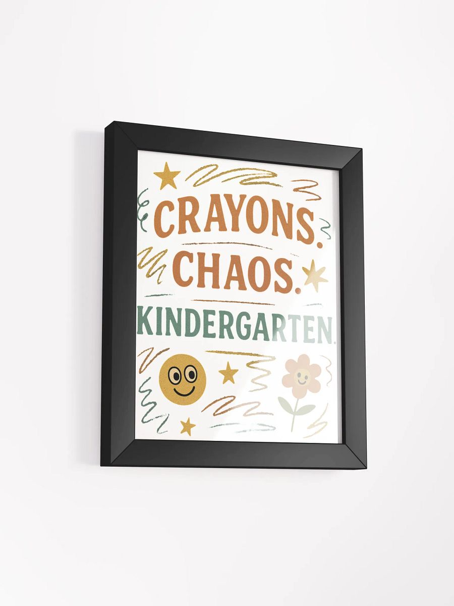 Crayons. Chaos. Kindergarten. Framed Poster – Colorful Wall Art for Teachers product image (8)