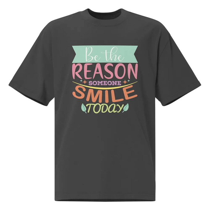 Be the Reason Someone Smile Today Positive Vibes T-Shirt product image (2)