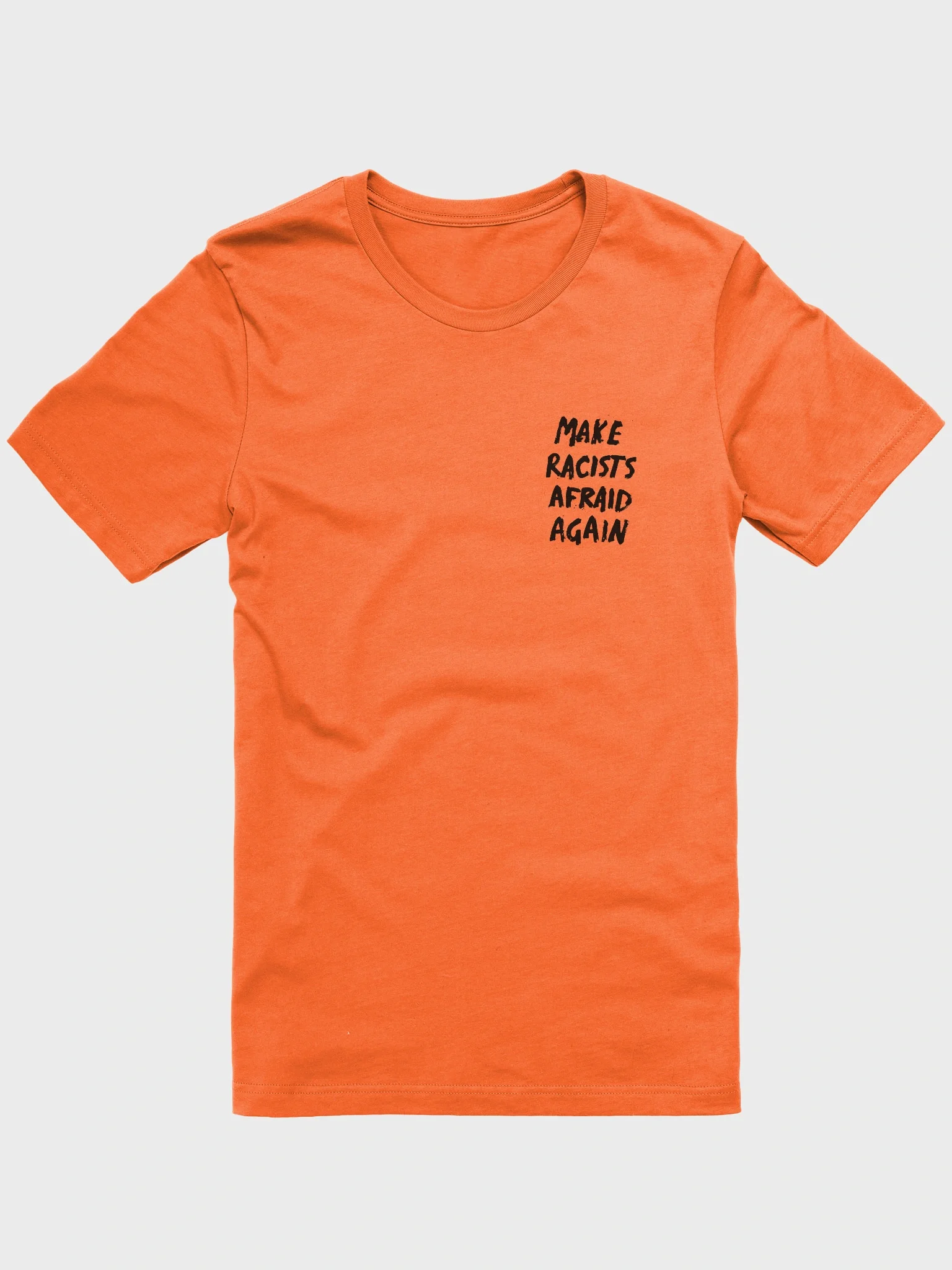 "Make Racists Afraid Again" T-Shirt product image (37)