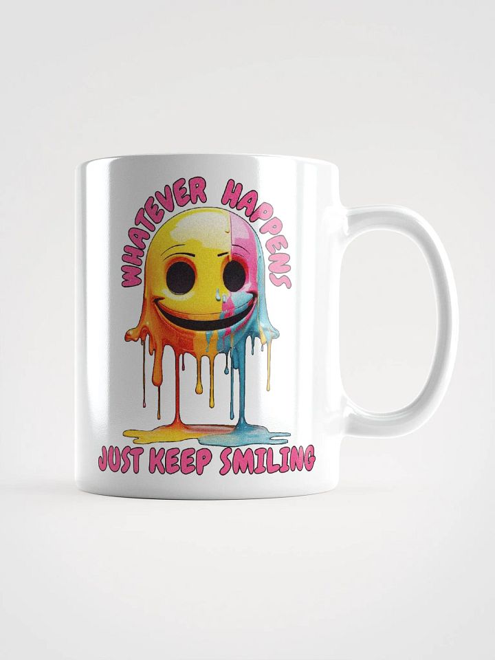 Novelty Graphic | White Coffee Mug | Whatever Happens Just Keep Smiling product image (2)