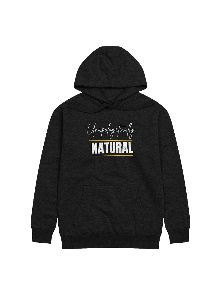 Unapologetically Natural Hoodie product image (1)