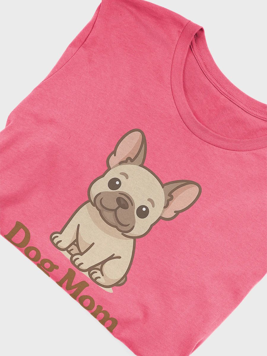 Adorable Frenchie Dog Mom product image (5)