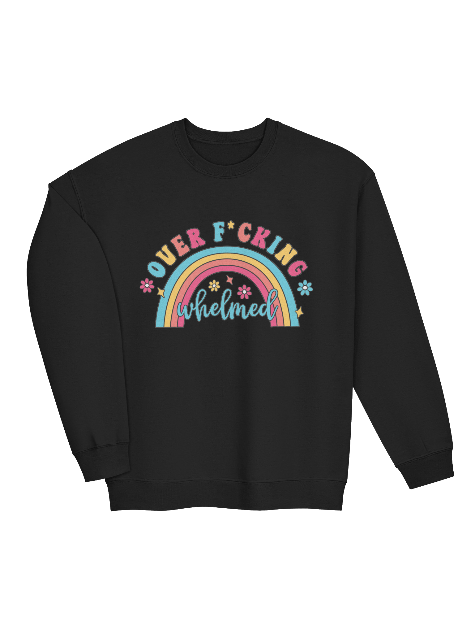 Over F*ckingwhelmed Sweatshirt – Honest Emotions Matter | Mental Health Awareness product image (2)