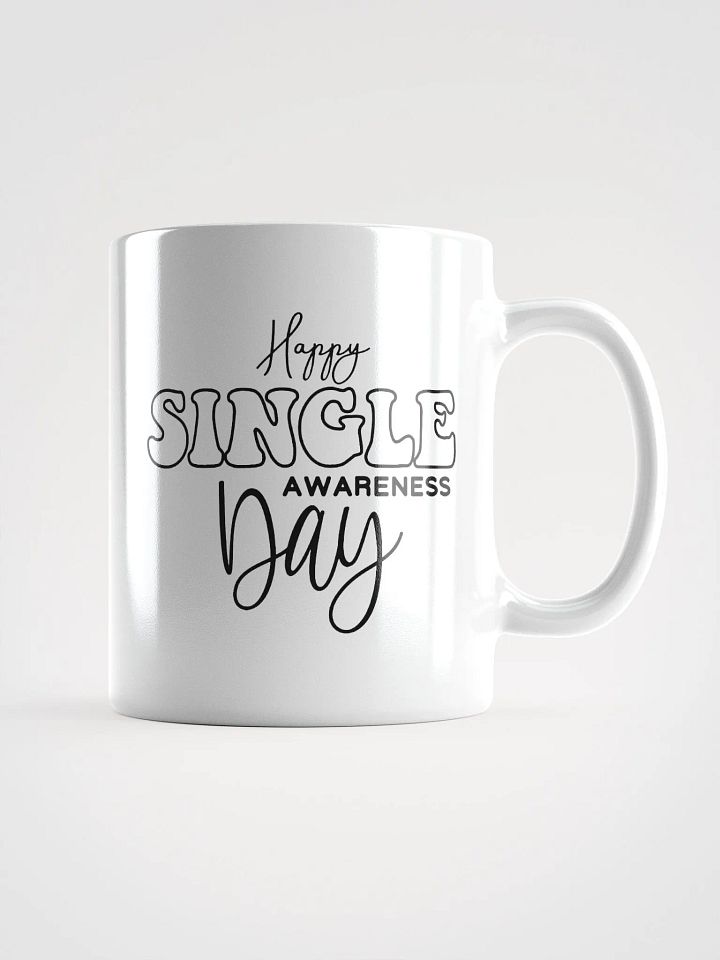 Happy Single Awareness Day Glossy Mug product image (1)