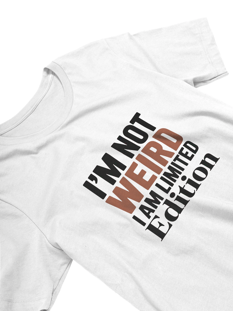 I'N NOT WEIRD JUST LIMITED EDITION product image (3)
