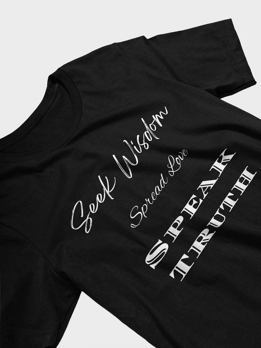 Seek Wisdom, Spread Love, Speak Truth – Inspirational Faith T-Shirt product image (23)
