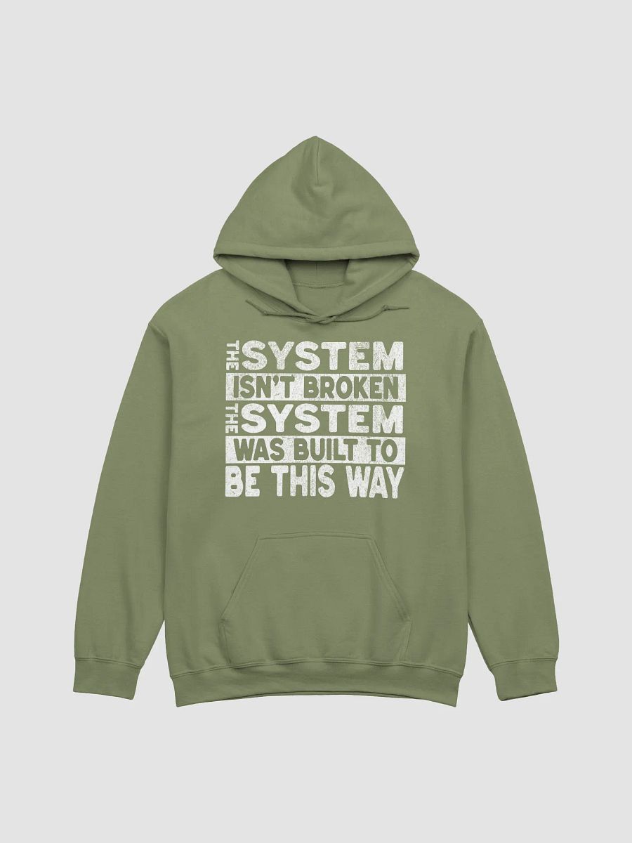 The System Isn't Broken product image (1)