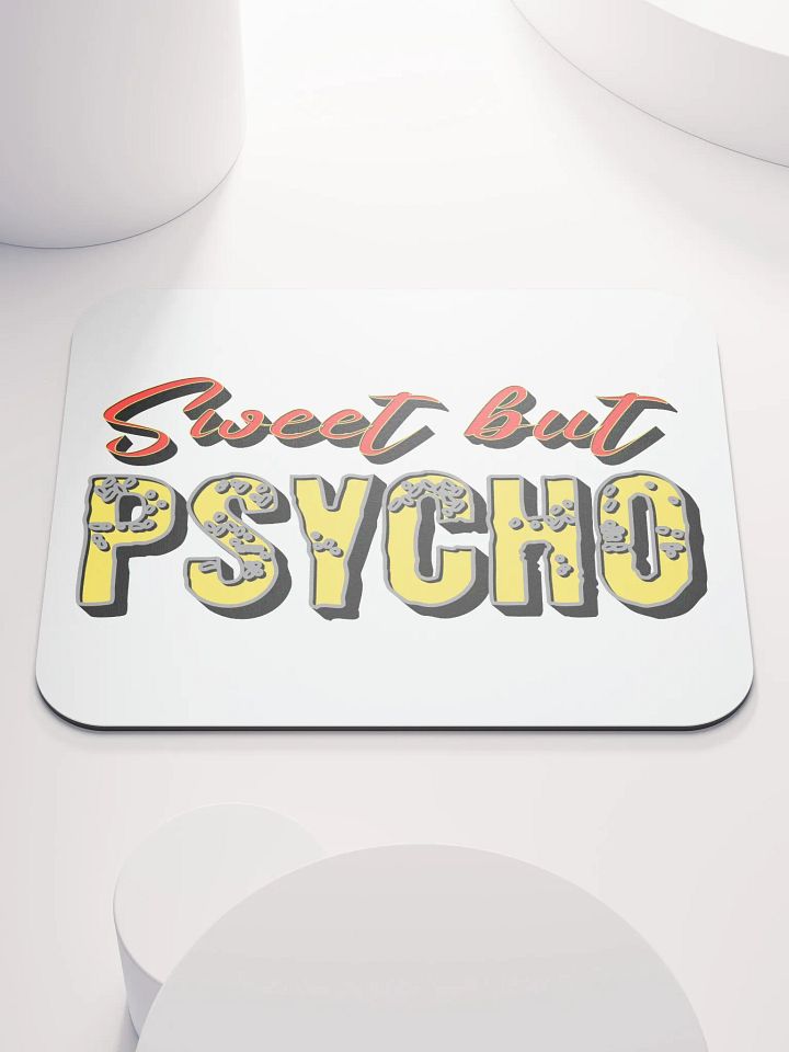 Sweet But Psycho Chic Mouse Pad product image (1)