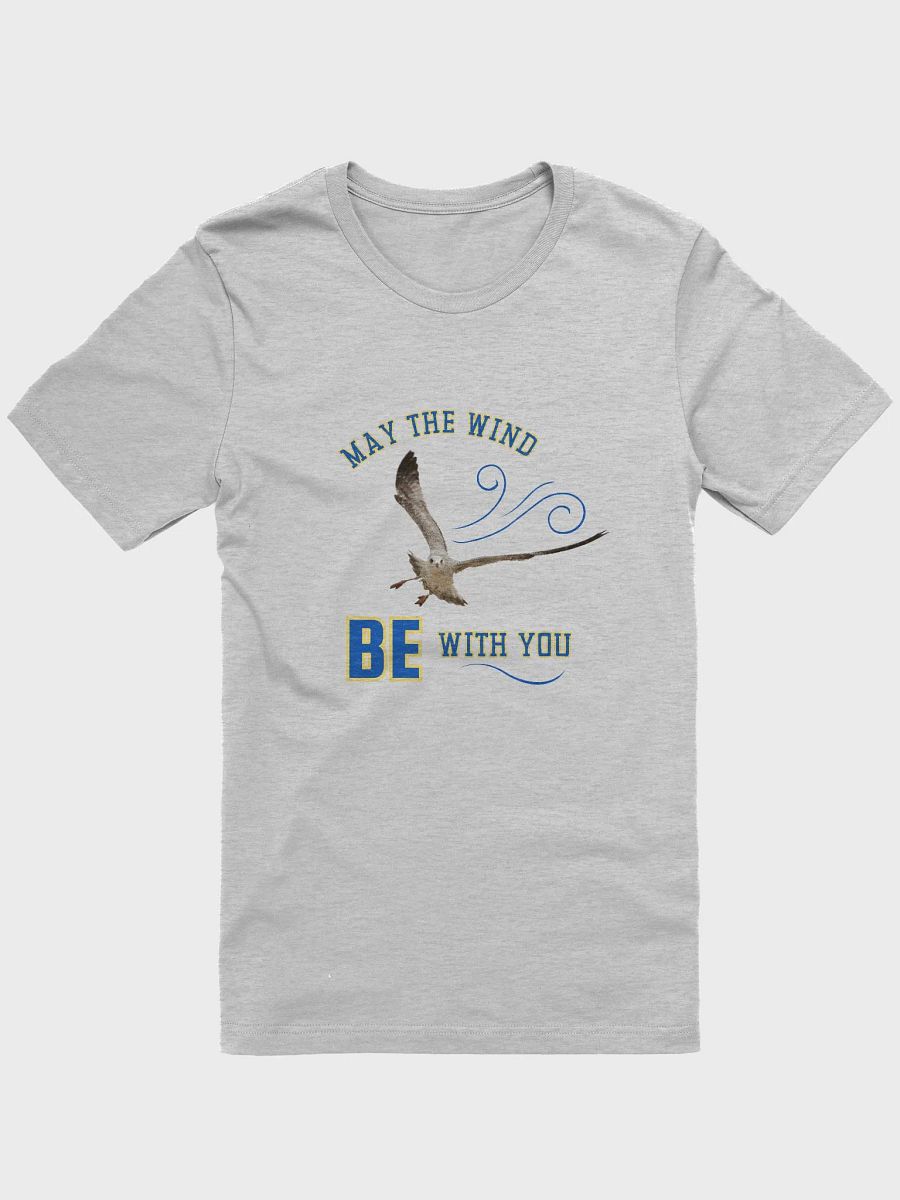 May the Wind Be With You - Supersoft Gull T-shirt product image (2)