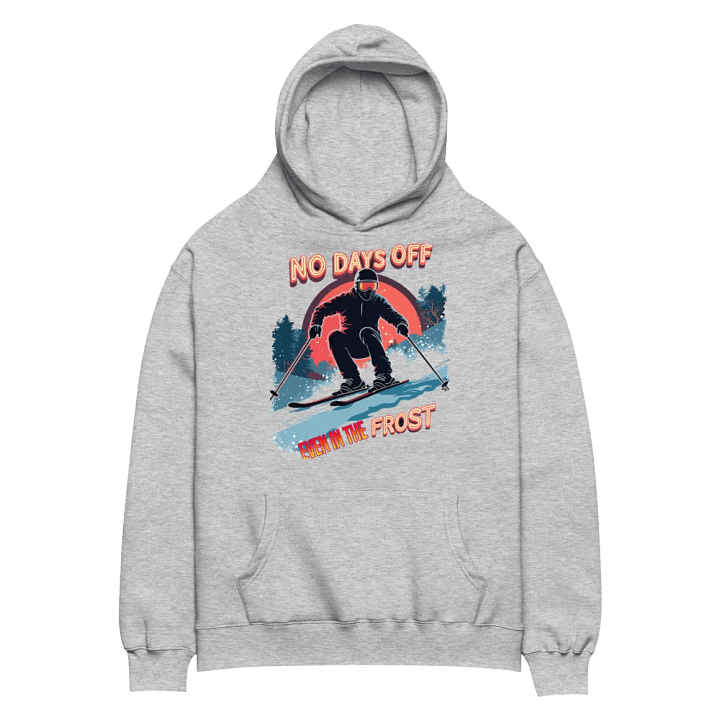 No Days Off Even In The Frost Skier Hoodie product image (1)